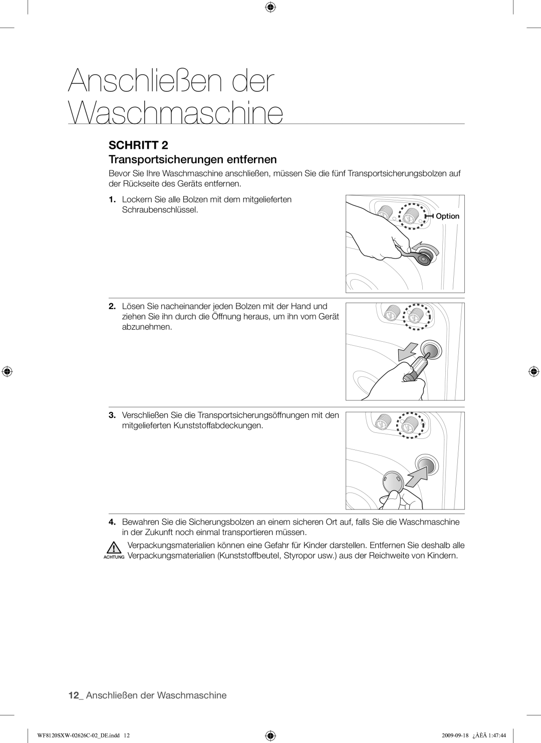 Samsung WF8120SXW/XEG manual Transportsicherungen entfernen 