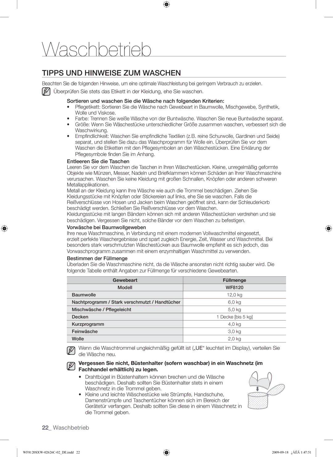 Samsung WF8120SXW/XEG manual Tipps UND Hinweise ZUM Waschen, Vorwäsche bei Baumwollgeweben, Die Trommel geben 