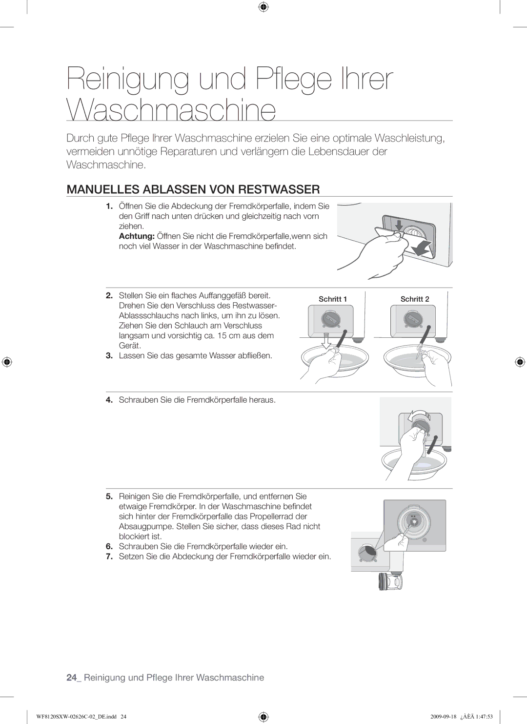 Samsung WF8120SXW/XEG manual Reinigung und Pﬂege Ihrer Waschmaschine, Manuelles Ablassen VON Restwasser 