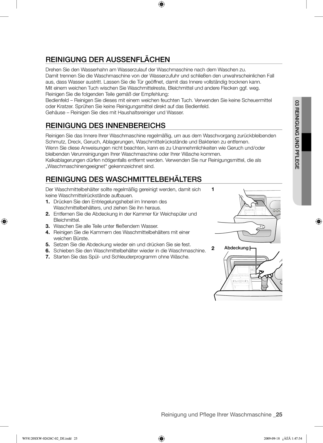 Samsung WF8120SXW/XEG manual Reinigung DER Aussenflächen, Reinigung DES Innenbereichs, Reinigung DES Waschmittelbehälters 