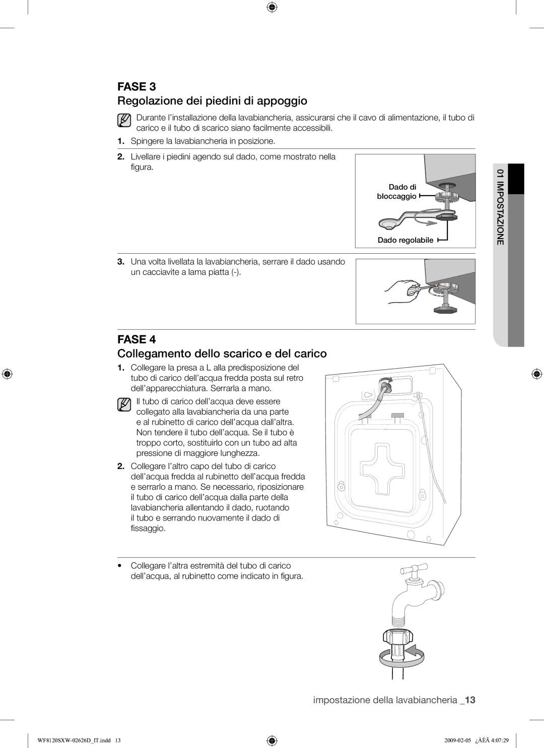 Samsung WF8120SXW/XET manual Regolazione dei piedini di appoggio, Fase 