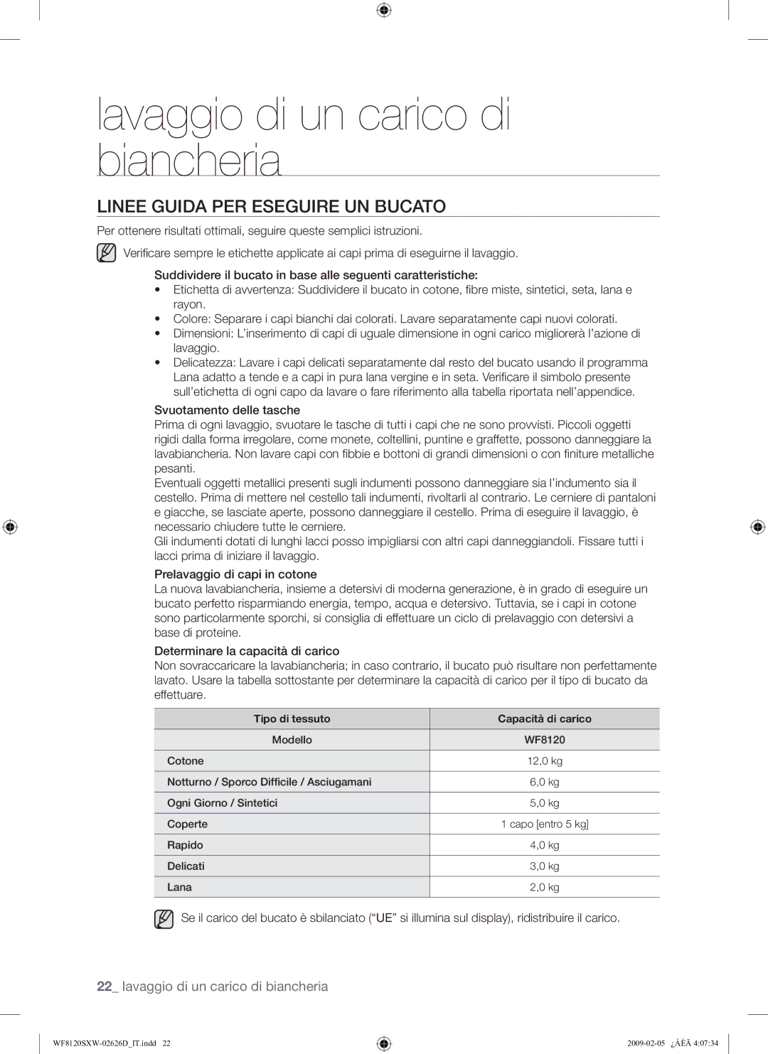 Samsung WF8120SXW/XET manual Linee Guida PER Eseguire UN Bucato, Tipo di tessuto Capacità di carico 