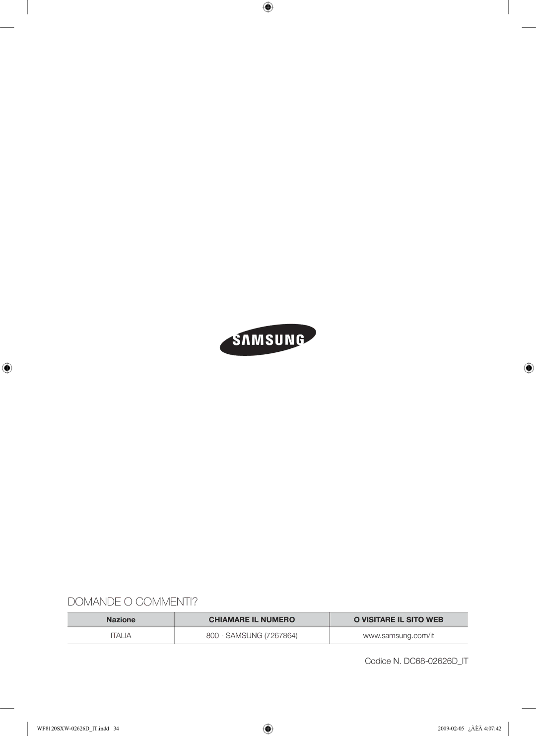 Samsung WF8120SXW/XET manual Domande O COMMENTI? 