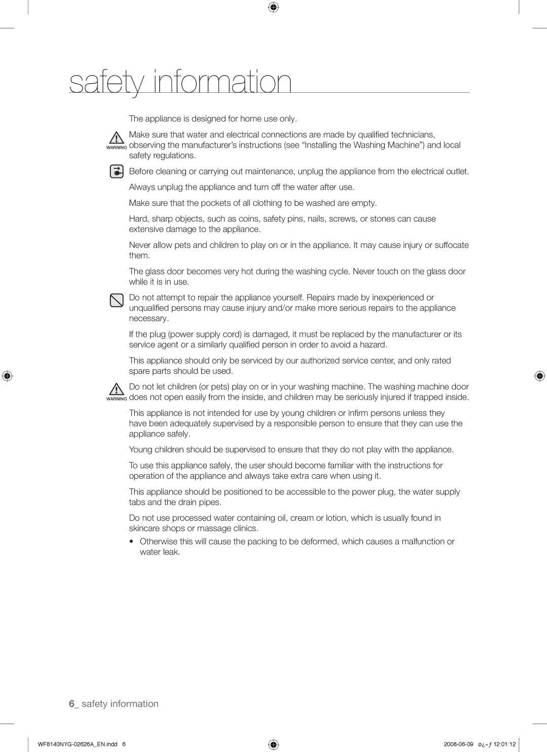 Samsung WF8140NYG/YL manual Appliance is designed for home use only 