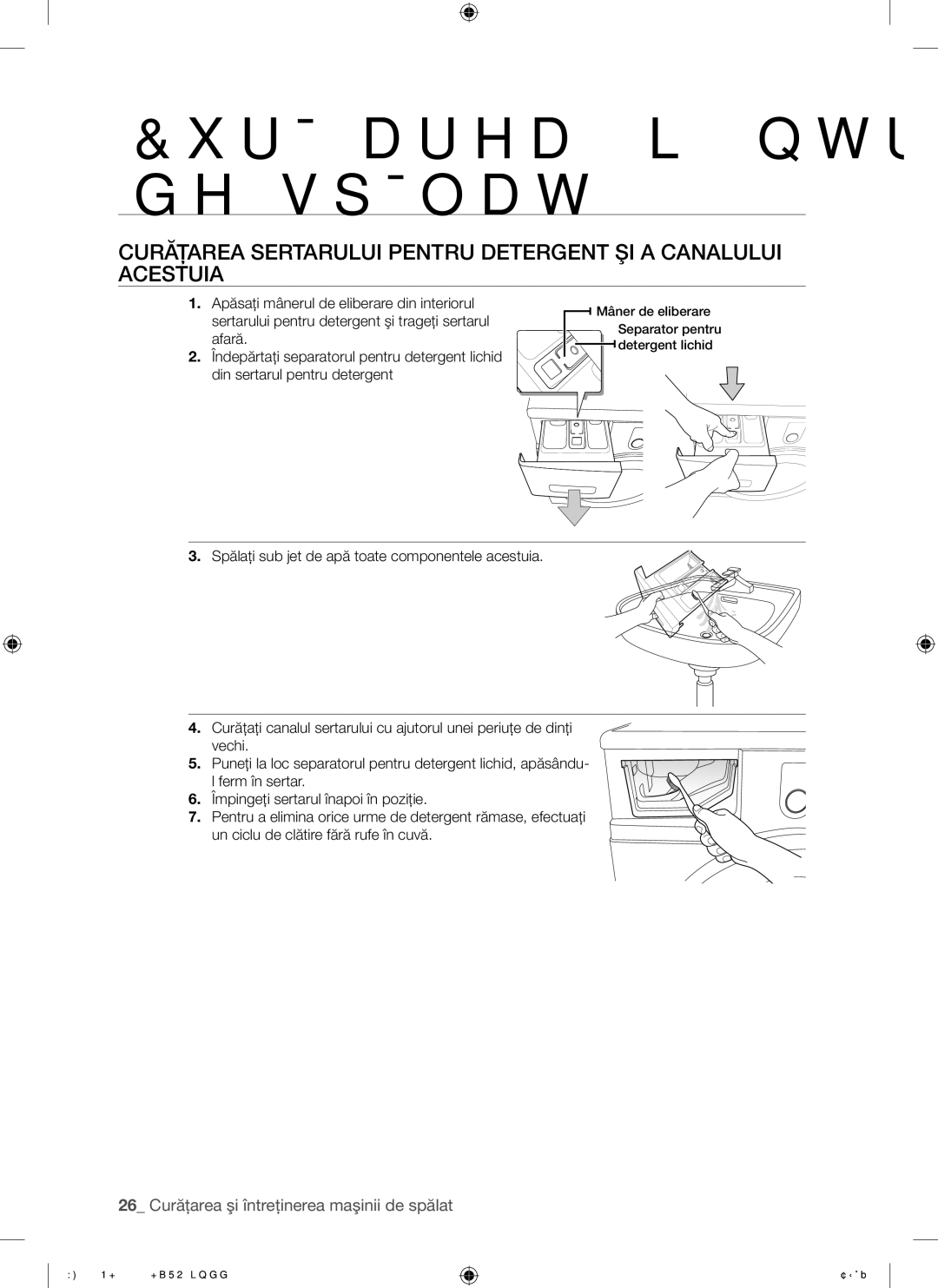 Samsung WF8620NHW/YLE, WF8500NHW/YLP, WF8622NHW/YLE, WF9702N3C/YLE manual 26 Curăţarea şi întreţinerea maşinii de spălat 