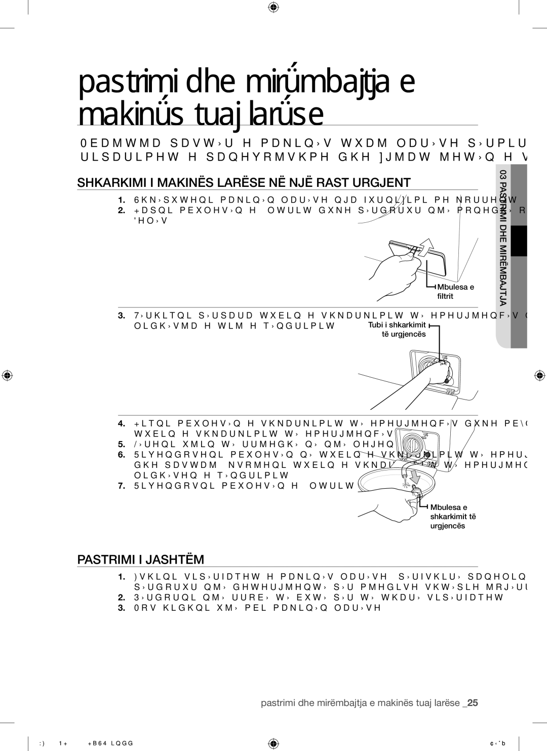 Samsung WF8508NMW/YLE manual Shkarkimi I Makinës Larëse NË NJË Rast Urgjent, Pastrimi I Jashtëm, Pastrimi DHE Mirëmbajtja 