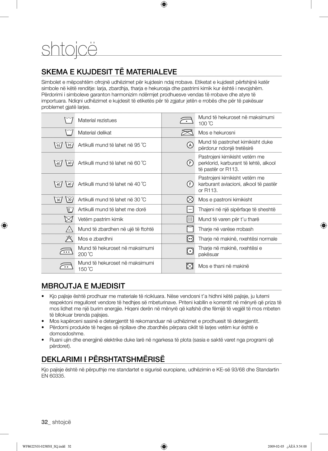 Samsung WF8500NMW/YLE manual Shtojcë, Skema E Kujdesit TË Materialeve, Mbrojtja E Mjedisit, Deklarimi I Përshtatshmërisë 