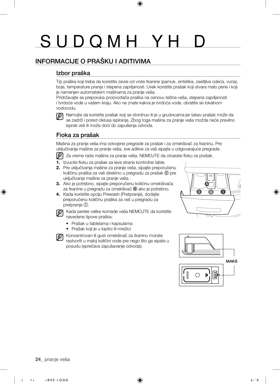 Samsung WF8500NHW/YLP, WF8622NHW/YLE, WF8620NHW/YLE manual Informacije O Prašku I Aditivima, Izbor praška, Fioka za prašak 