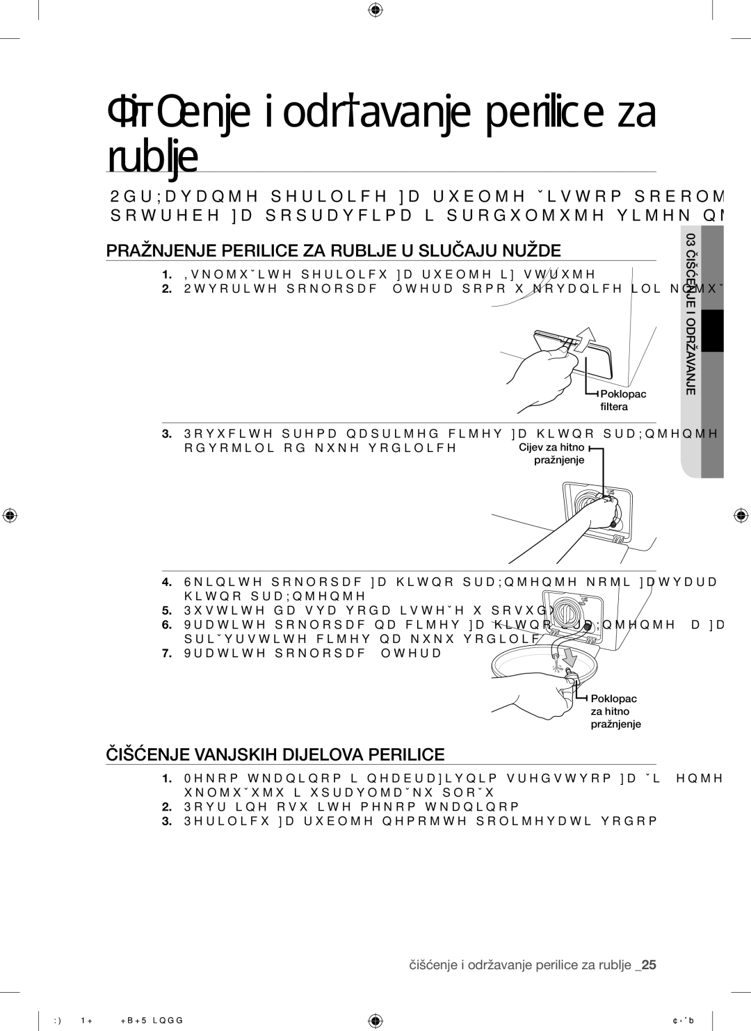 Samsung WF8622NHW/YLE manual Čišćenje i održavanje perilice za rublje, Pražnjenje Perilice ZA Rublje U Slučaju Nužde 