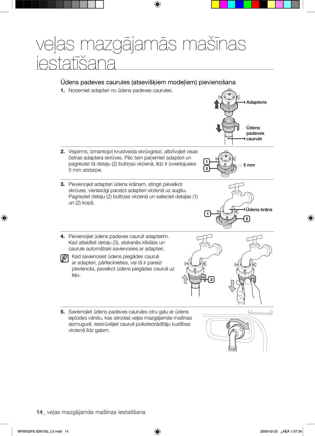 Samsung WF8502FER/YLR manual Ūdens padeves caurules atsevišķiem modeļiem pievienošana, Mm atstarpe 