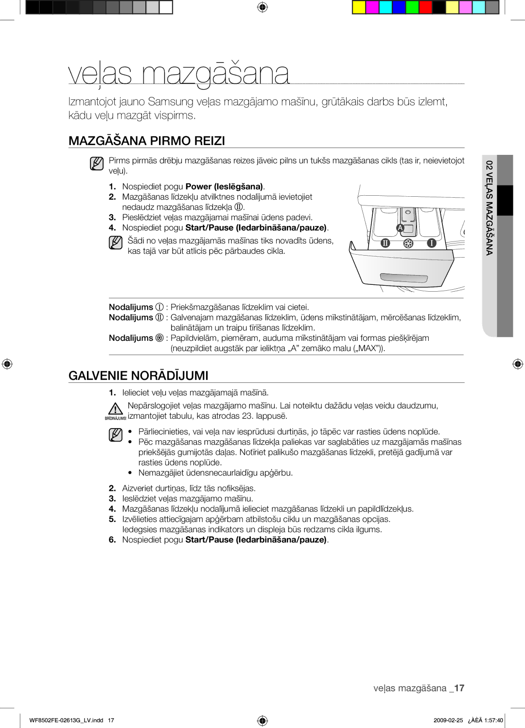 Samsung WF8502FER/YLR manual Veļas mazgāšana, Mazgāšana Pirmo Reizi, Galvenie Norādījumi 