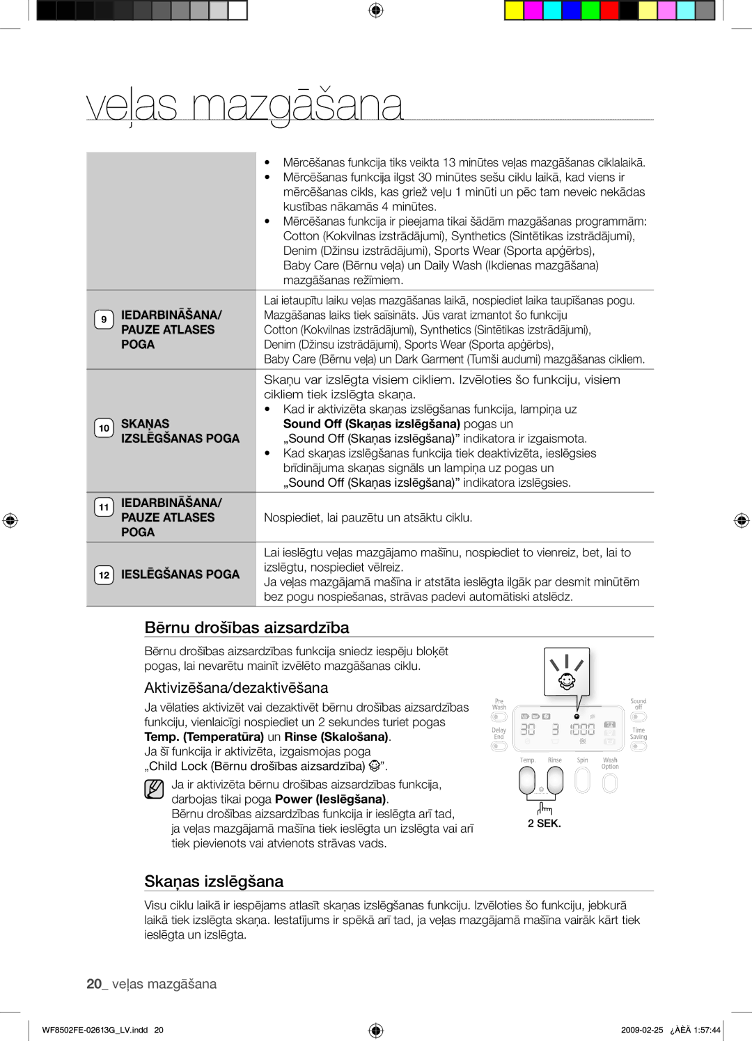 Samsung WF8502FER/YLR manual Skaņas izslēgšana, Aktivizēšana/dezaktivēšana, Izslēgšanas Poga, Iedarbināšana Pauze Atlases 