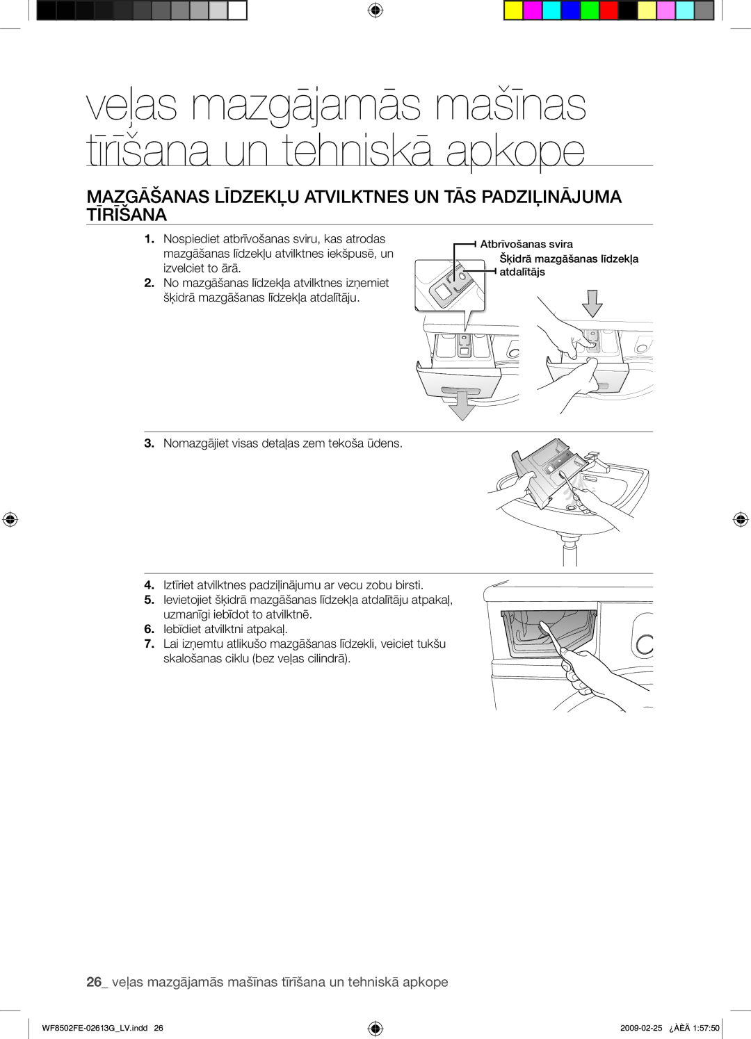 Samsung WF8502FER/YLR manual Mazgāšanas Līdzekļu Atvilktnes UN TĀS Padziļinājuma Tīrīšana 