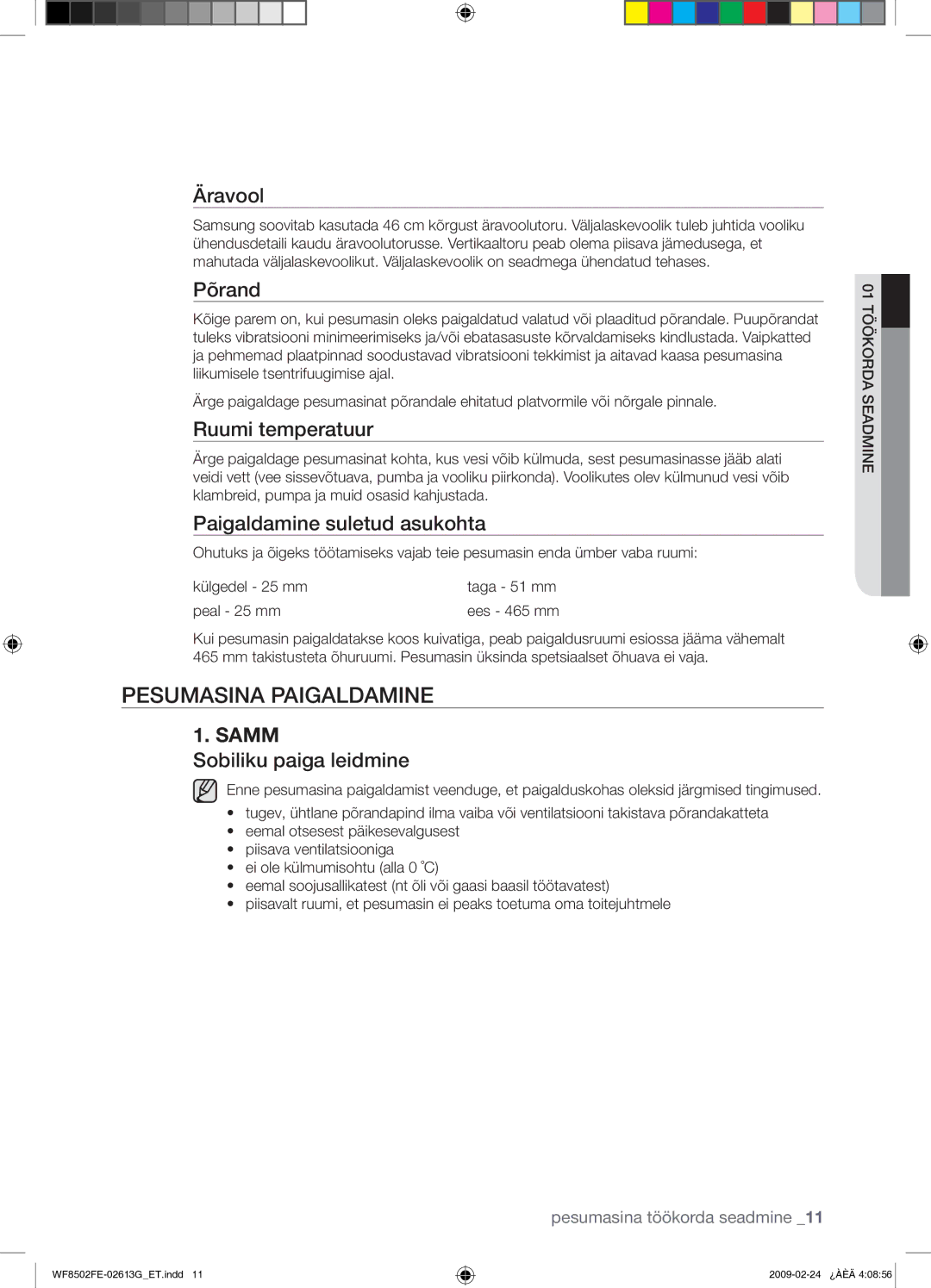 Samsung WF8502FER/YLR manual Pesumasina Paigaldamine 