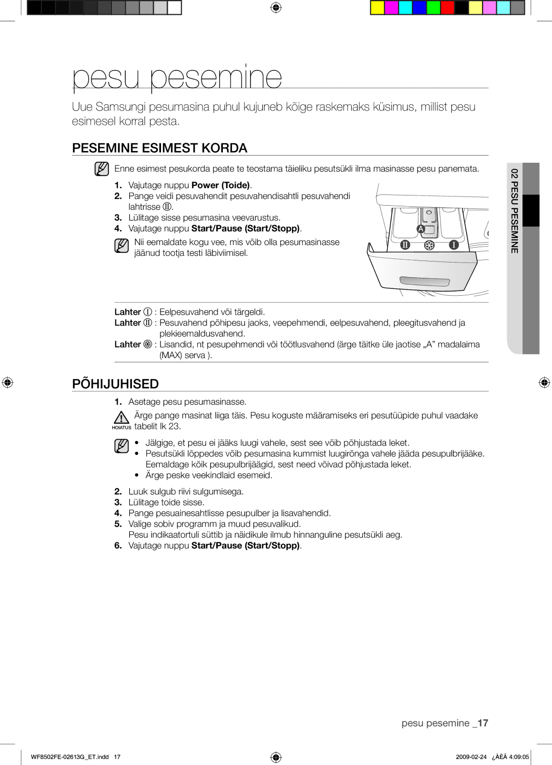 Samsung WF8502FER/YLR manual Pesu pesemine, Pesemine Esimest Korda, Põhijuhised, Vajutage nuppu Start/Pause Start/Stopp 