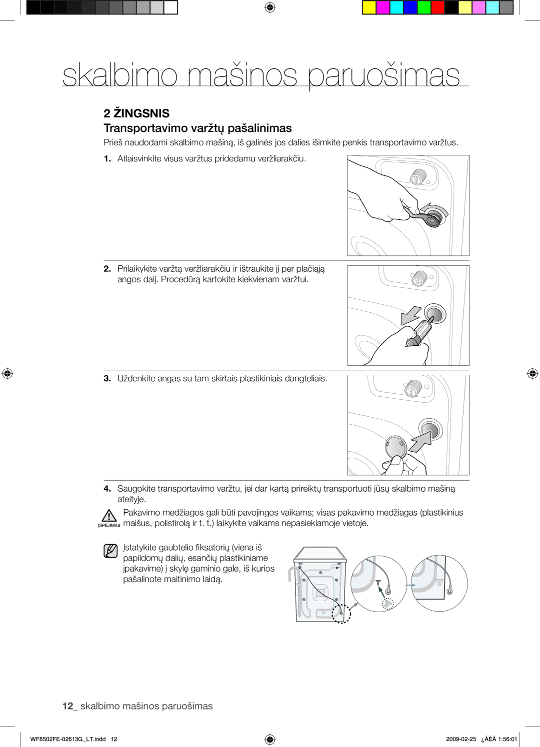 Samsung WF8502FER/YLR manual Transportavimo varžtų pašalinimas 