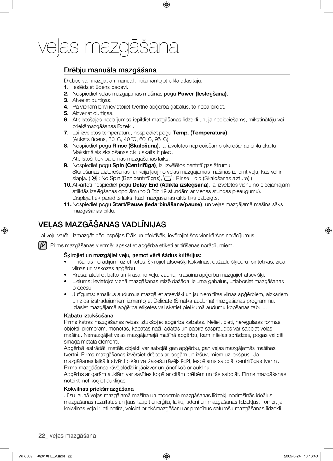 Samsung WF8502FFC/YLR manual Veļas Mazgāšanas Vadlīnijas, Drēbju manuāla mazgāšana 