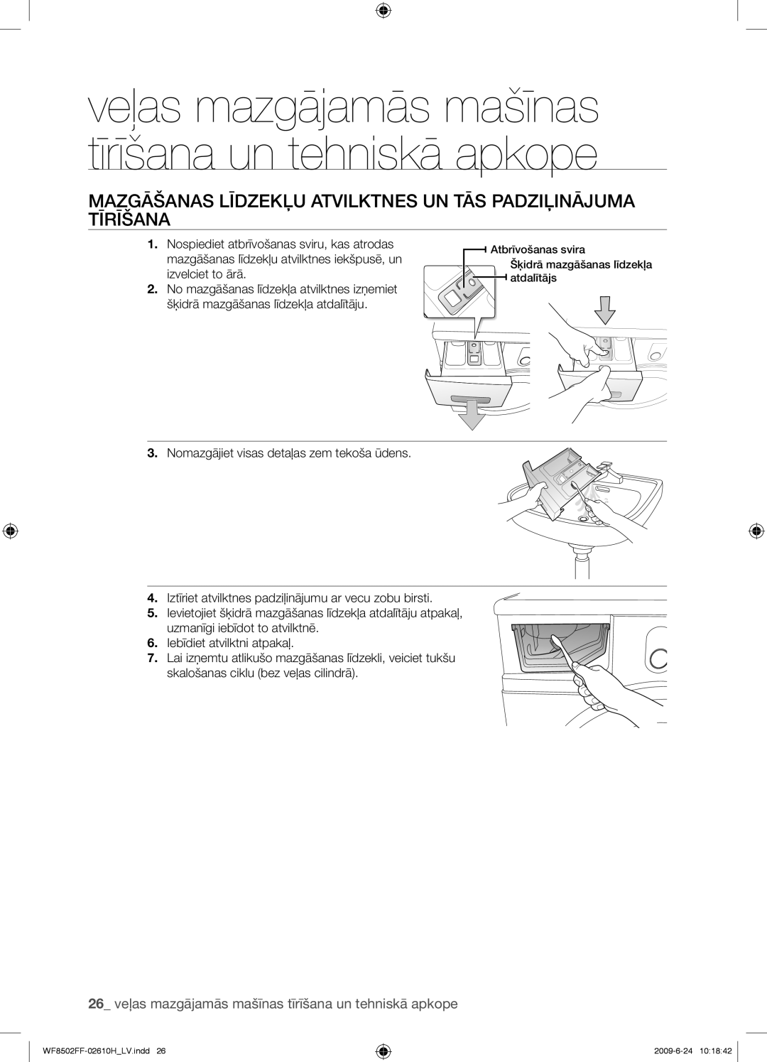 Samsung WF8502FFC/YLR manual Mazgāšanas Līdzekļu Atvilktnes UN TĀS Padziļinājuma Tīrīšana 