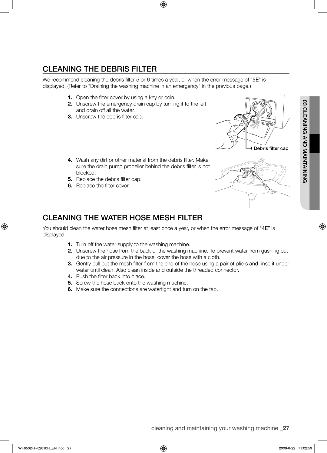 Samsung WF8502FFC/YLR manual Cleaning the Debris Filter, Cleaning the Water Hose Mesh Filter 