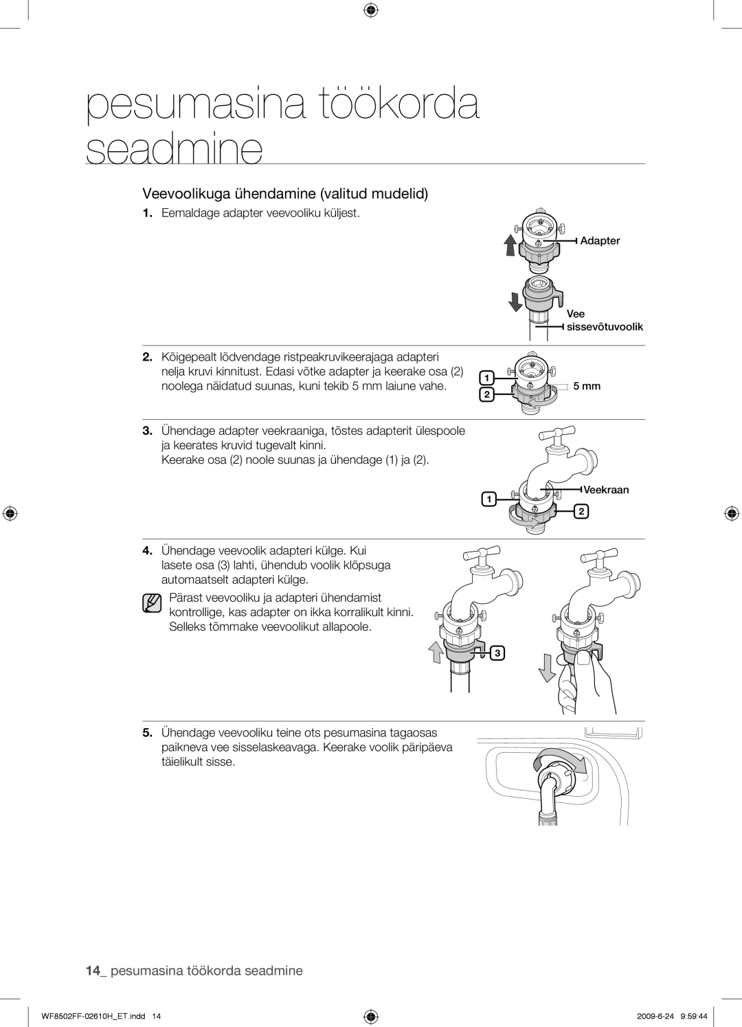 Samsung WF8502FFC/YLR manual Veevoolikuga ühendamine valitud mudelid, Eemaldage adapter veevooliku küljest 