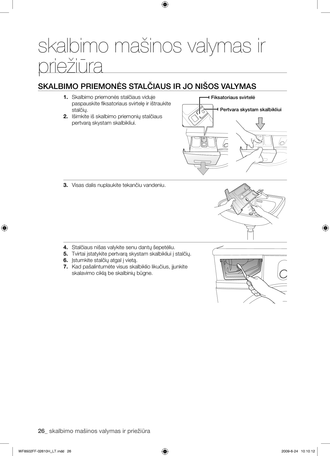 Samsung WF8502FFC/YLR manual Skalbimo Priemonės Stalčiaus IR JO Nišos Valymas 