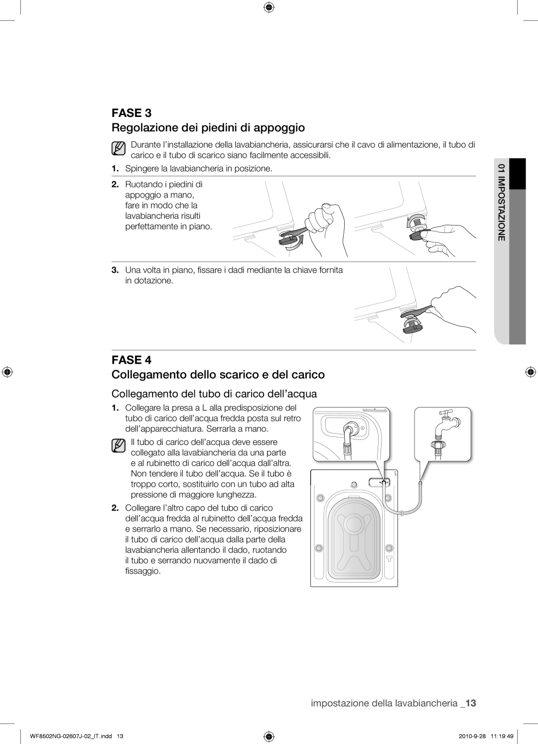 Samsung WF8502NGV/XET manual Regolazione dei piedini di appoggio, Collegamento dello scarico e del carico 