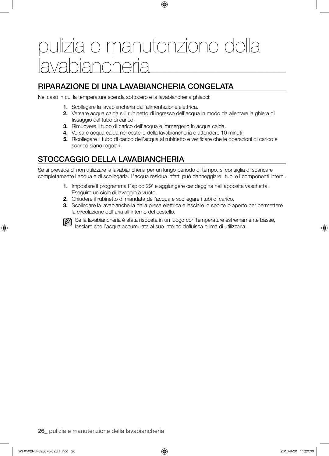 Samsung WF8502NGV/XET manual Riparazione DI UNA Lavabiancheria Congelata, Stoccaggio Della Lavabiancheria 