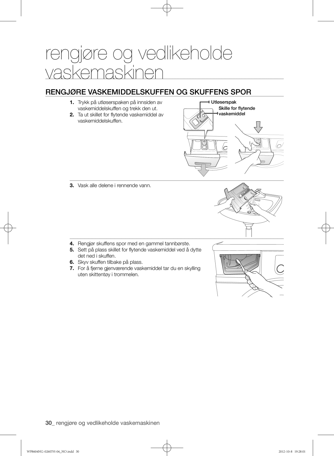 Samsung WF8604NGV/XEE, WF8502NGW/XEE, WF8604NGW/XEE manual Rengjøre vaskemiddelskuffen og skuffens spor 