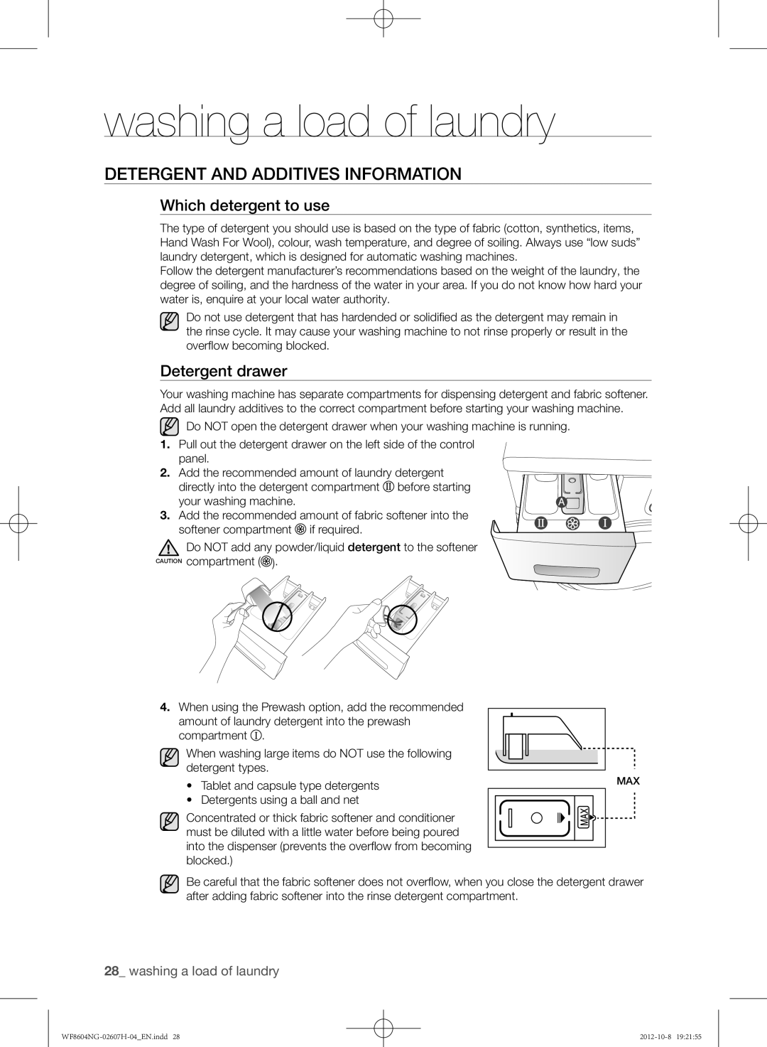 Samsung WF8604NGV/XEE, WF8502NGW/XEE manual Detergent and additives information, Which detergent to use, Detergent drawer 