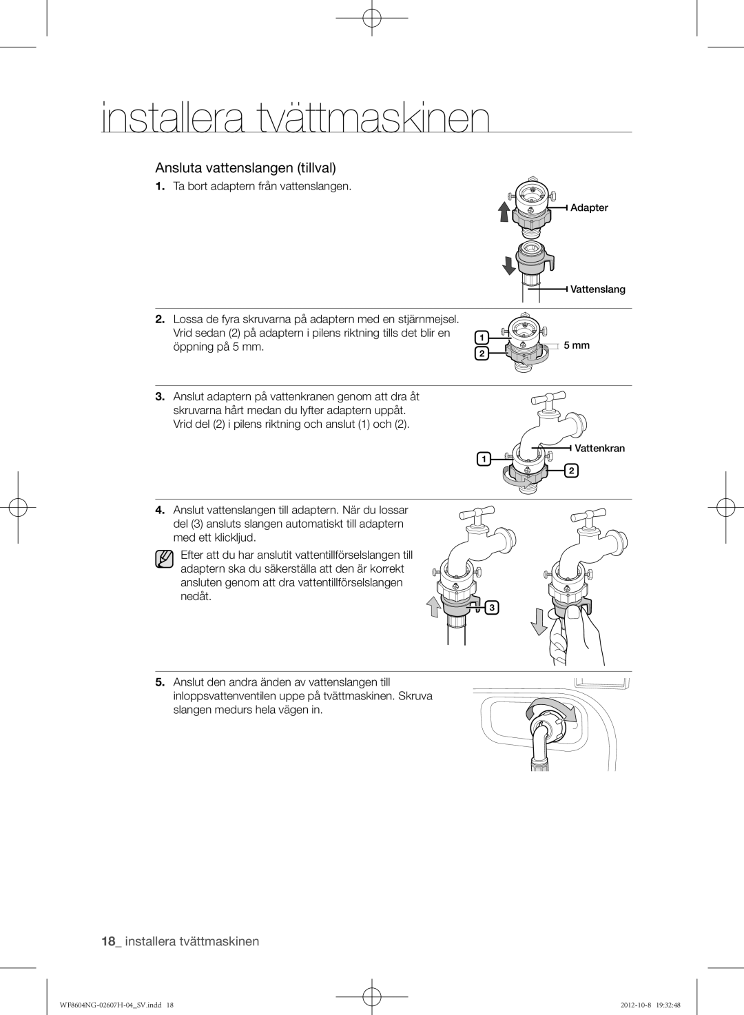 Samsung WF8604NGV/XEE, WF8502NGW/XEE, WF8604NGW/XEE manual Ansluta vattenslangen tillval, Ta bort adaptern från vattenslangen 