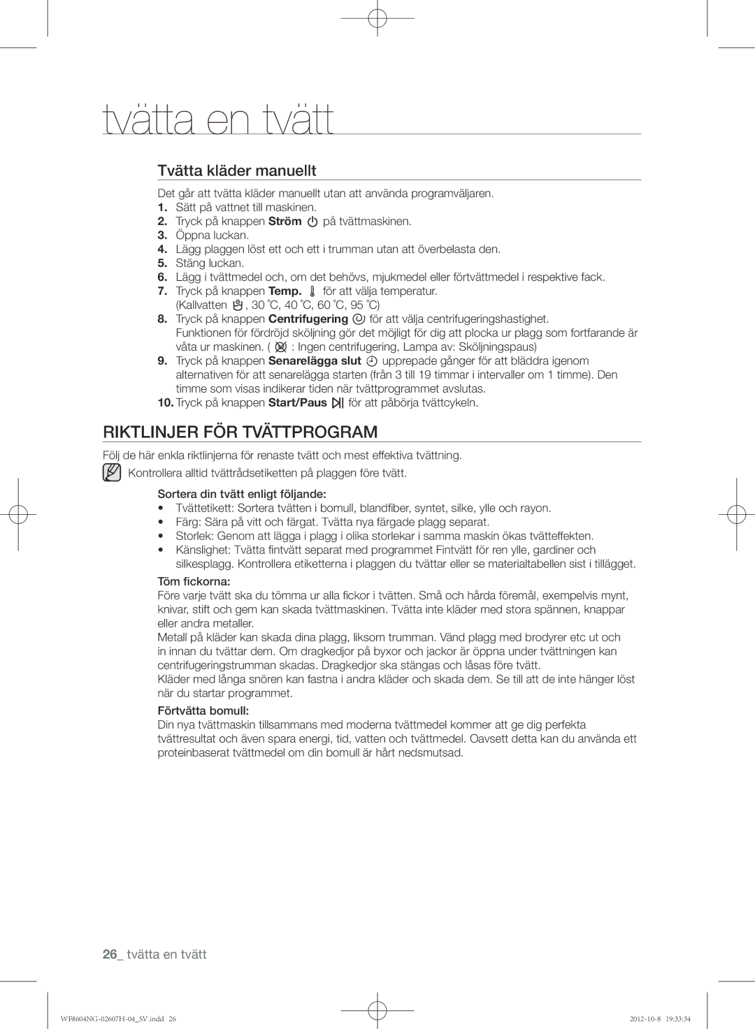 Samsung WF8502NGW/XEE, WF8604NGV/XEE, WF8604NGW/XEE manual Riktlinjer FÖR Tvättprogram, Tvätta kläder manuellt 
