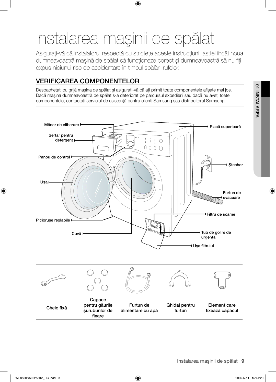 Samsung WF8500NMW8/YLE, WF8508NMW8/YLE, WF8508NMW8/XEH manual Instalarea maşinii de spălat, Verificarea Componentelor 