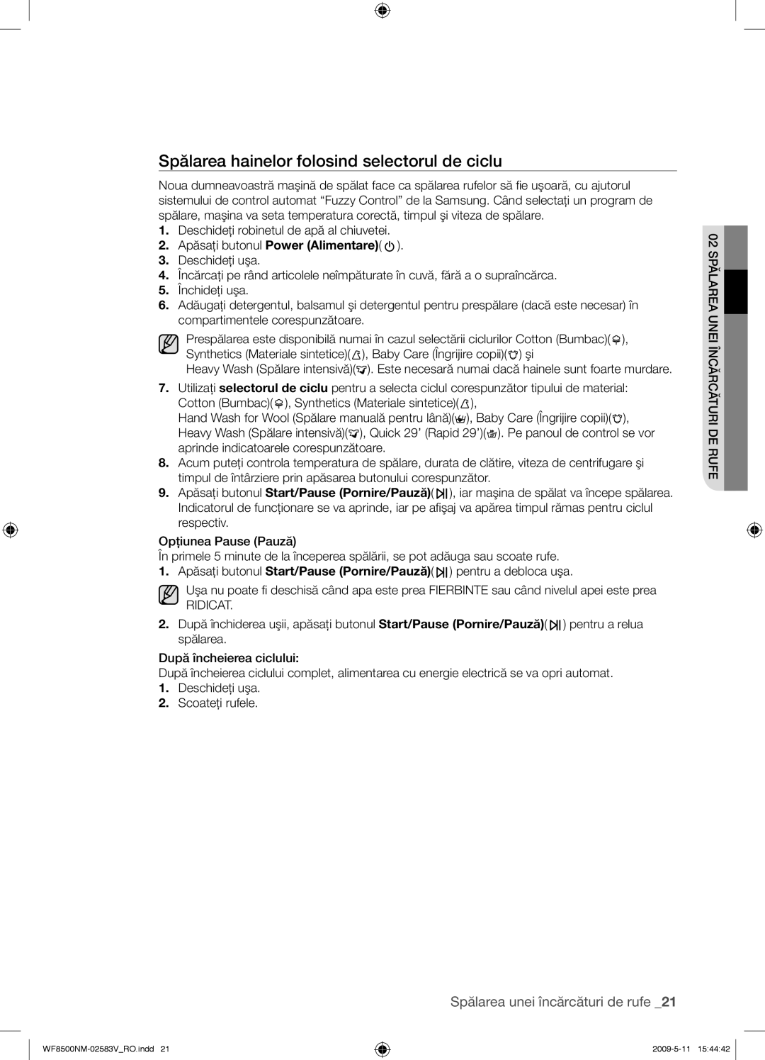 Samsung WF8500NMW8/YLE, WF8508NMW8/YLE, WF8508NMW8/XEH manual Spălarea hainelor folosind selectorul de ciclu, Ridicat 