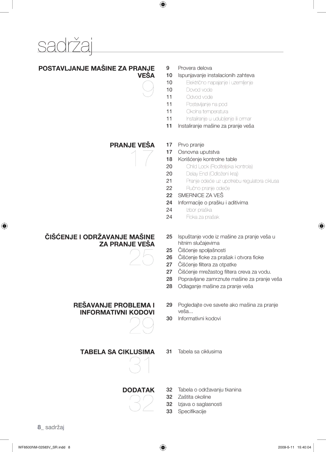 Samsung WF8508NMW8/YLE, WF8500NMW8/YLE manual Sadržaj, Smernice ZA VEŠ, Zaštita okoline, Izjava o saglasnosti, Speciﬁkacije 