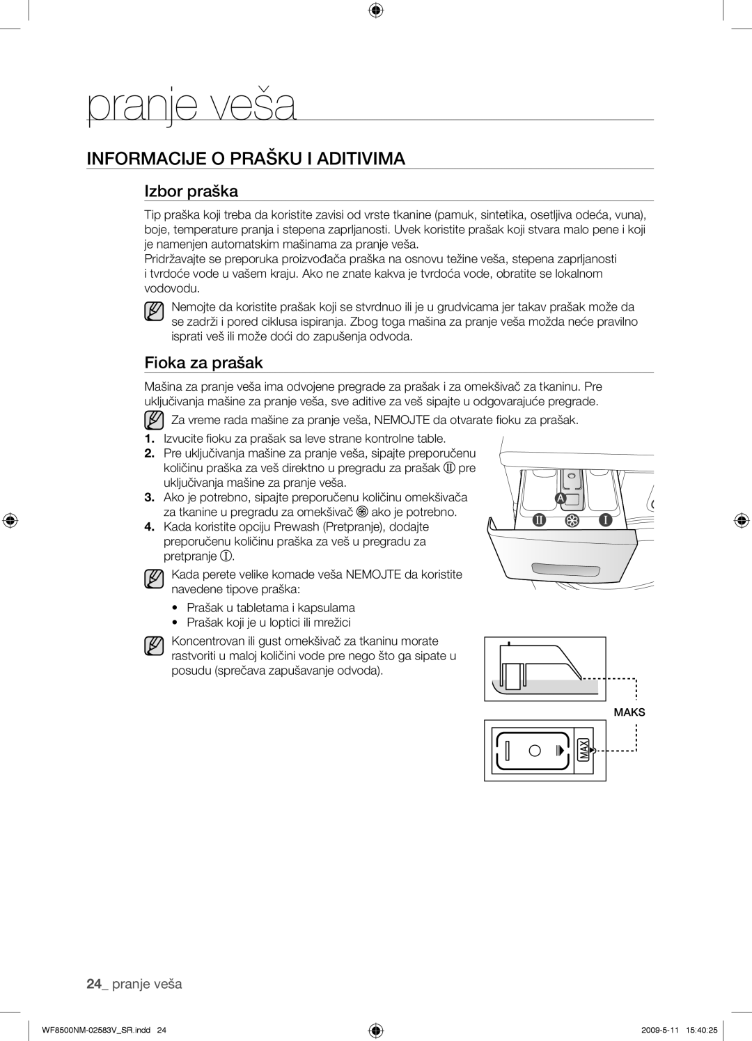 Samsung WF8508NMW8/YLE, WF8500NMW8/YLE, WF8508NMW8/XEH manual Informacije O Prašku I Aditivima, Izbor praška, Fioka za prašak 