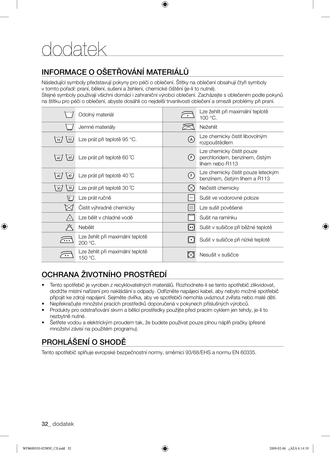 Samsung WF8508NMW8/YLE manual Dodatek, Informace O Ošetřování Materiálů, Ochrana Životního Prostředí, Prohlášení O Shodě 