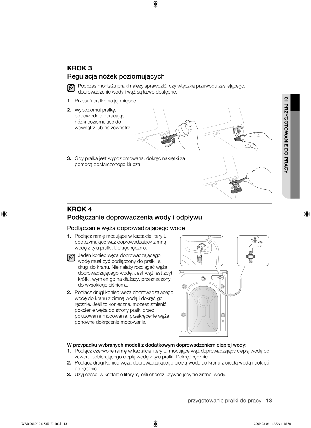 Samsung WF8500NMW8/YLE, WF8508NMW8/YLE manual Regulacja nóżek poziomujących, Podłączanie doprowadzenia wody i odpływu 