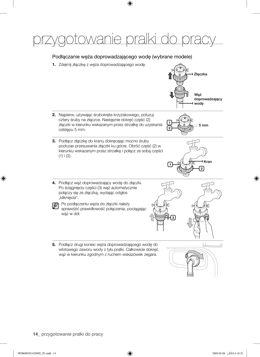 Samsung WF8508NMW/XEH Podłączanie węża doprowadzającego wodę wybrane modele, Zdejmij złączkę z węża doprowadzającego wodę 