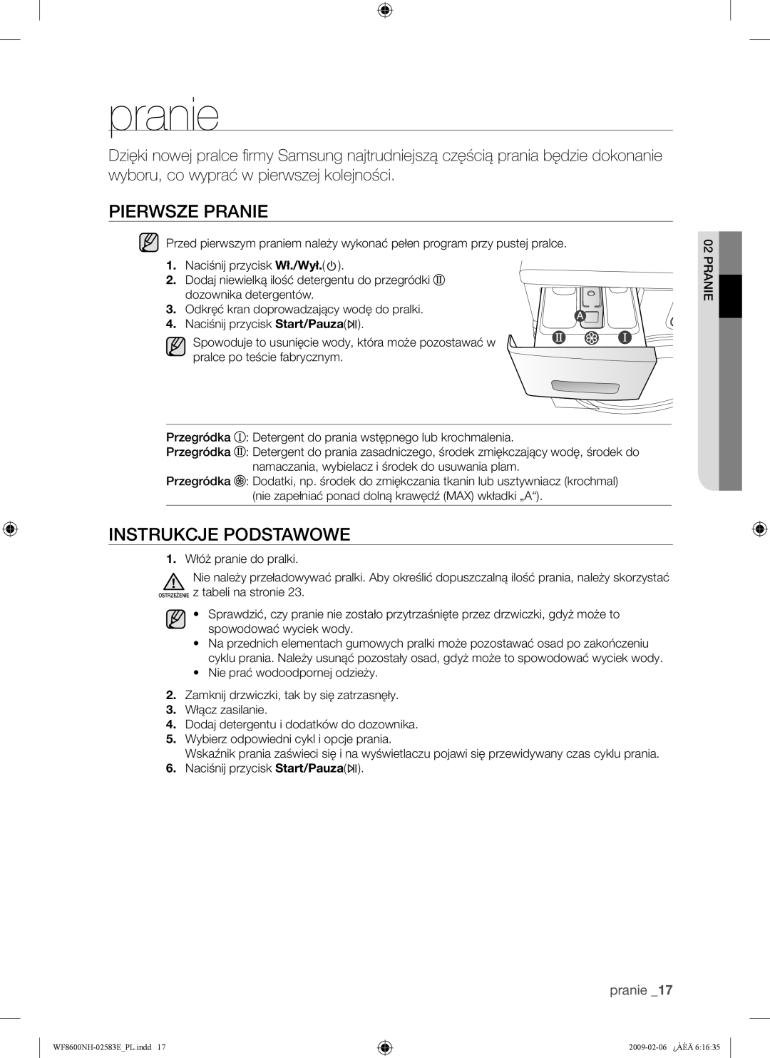 Samsung WF8500NMW/XEH, WF8508NMW8/YLE, WF8500NMW8/YLE, WF8508NMW/XEH manual Pierwsze Pranie, Instrukcje Podstawowe 