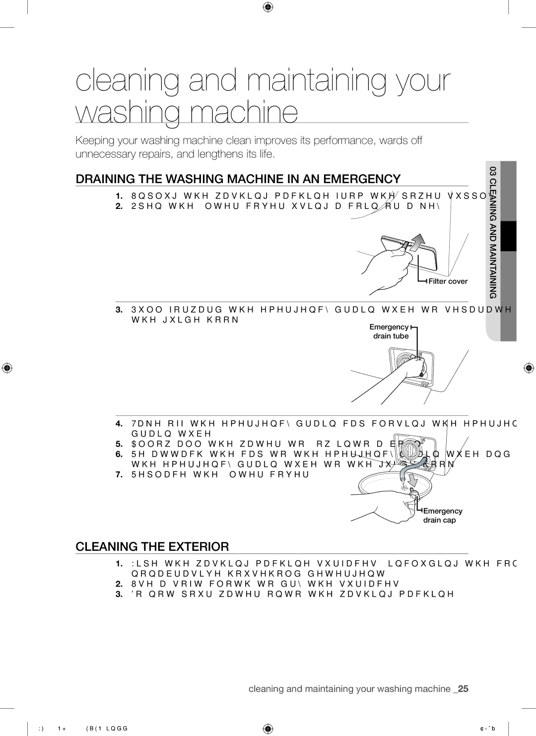 Samsung WF8500NMW8/YLE manual Cleaning and maintaining your washing machine, Draining the Washing Machine in AN Emergency 