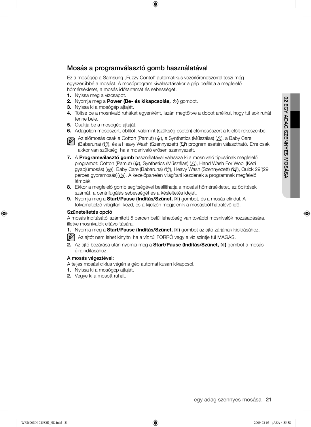 Samsung WF8500NMW8/YLE, WF8508NMW8/YLE, WF8508NMW/XEH, WF8600NHW/XEH manual Mosás a programválasztó gomb használatával 