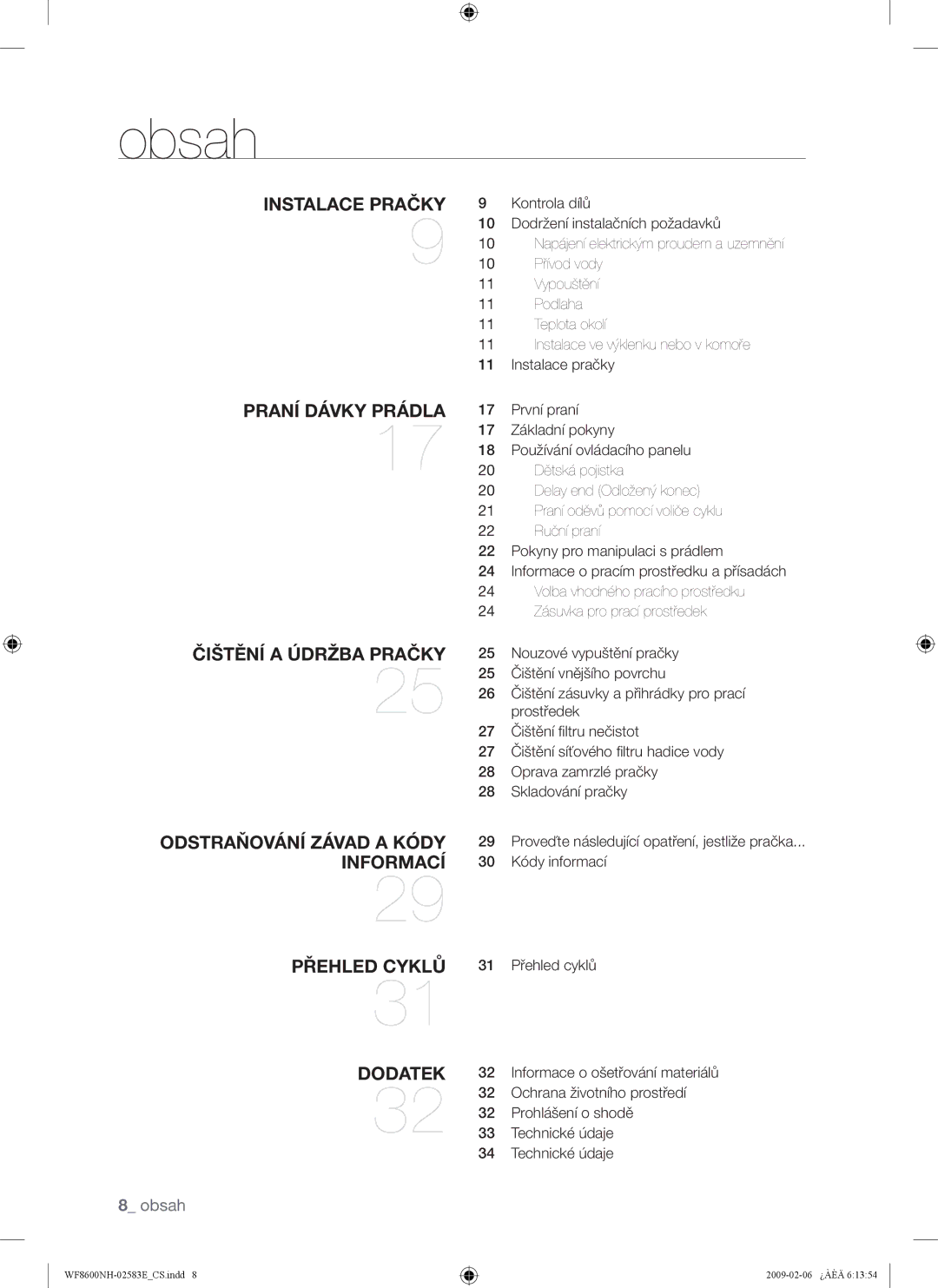 Samsung WF8508NMW8/YLE manual Obsah, Přehled cyklů, Ochrana životního prostředí, Prohlášení o shodě, Technické údaje 