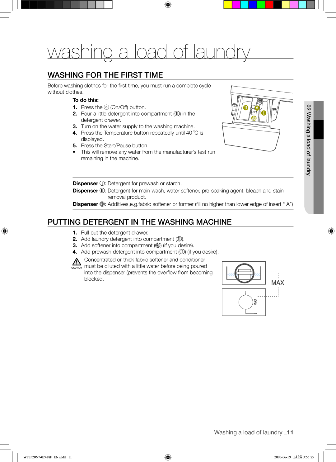 Samsung WF8528N7W/YLE Washing a load of laundry, Washing for the First Time, Putting Detergent in the Washing Machine 