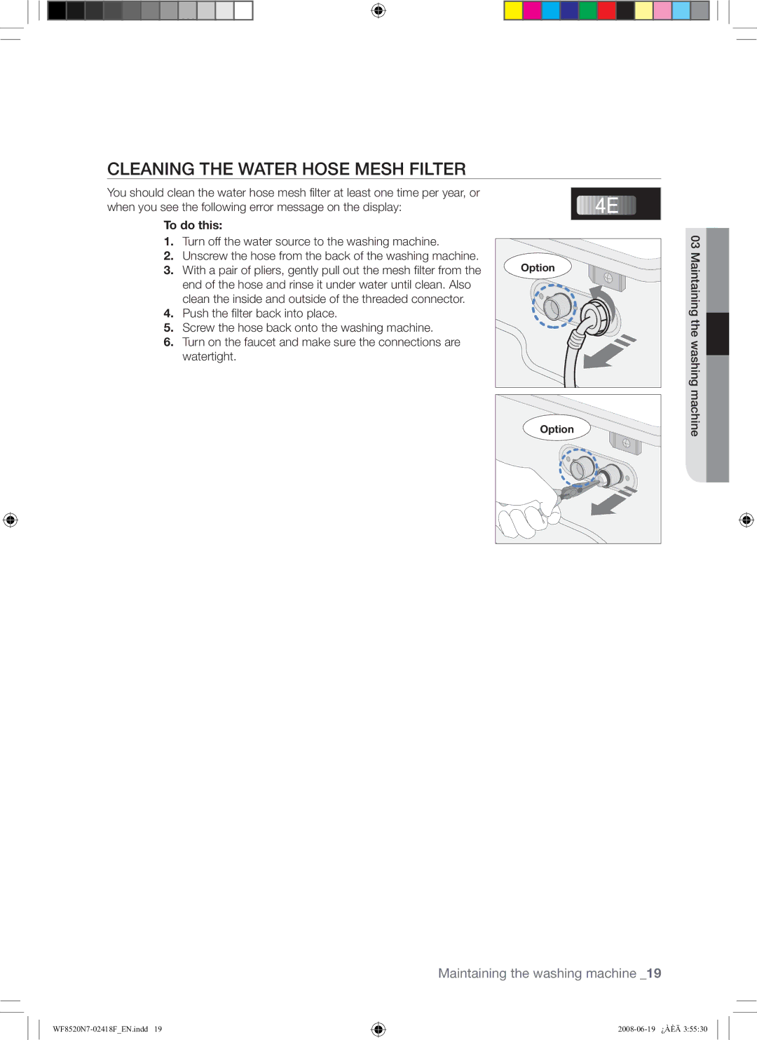 Samsung WF8528N7W/YLE, WF8520N7W/YLE manual Cleaning the Water Hose Mesh Filter, To do this 