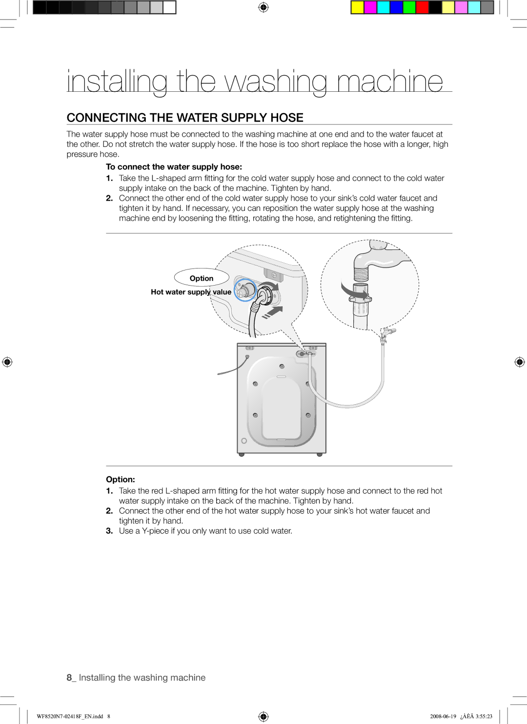 Samsung WF8520N7W/YLE, WF8528N7W/YLE manual Connecting the Water Supply Hose, To connect the water supply hose, Option 