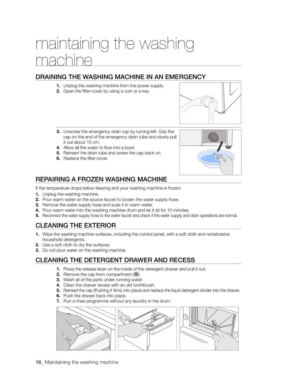 Samsung WF8522S9P/YLR Maintaining the washing machine, Draining the Washing Machine in AN Emergency, Cleaning the Exterior 