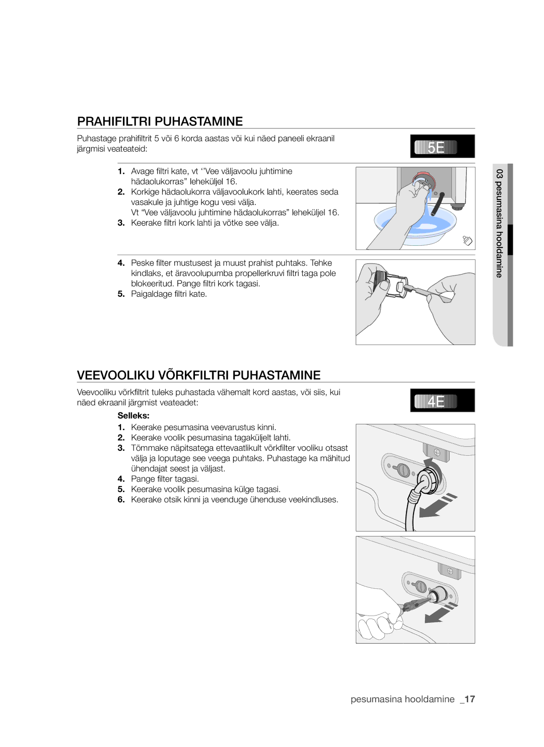 Samsung WF8452S9P/YLR, WF8522S9P/YLR manual Prahifiltri Puhastamine, Veevooliku Võrkfiltri Puhastamine 