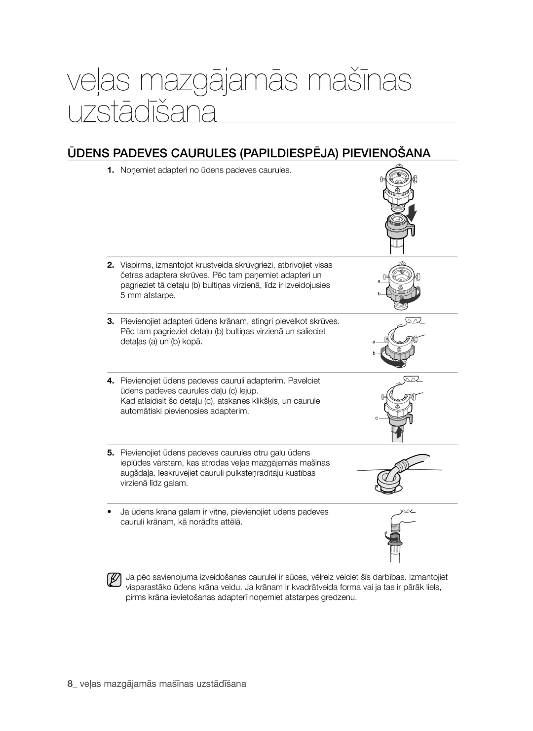 Samsung WF8522S9P/YLR, WF8452S9P/YLR manual Ūdens Padeves Caurules Papildiespēja Pievienošana 