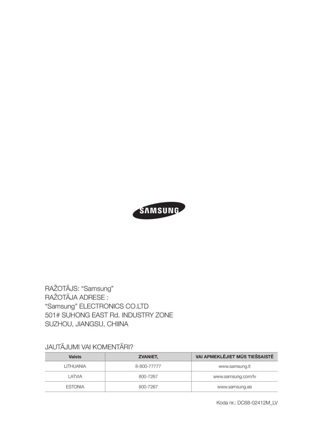 Samsung WF8522S9P/YLR, WF8452S9P/YLR manual SUZHOU, JIANGSU, Chiina Jautājumi VAI KOMENTĀRI?, Koda nr. DC68-02412MLV 