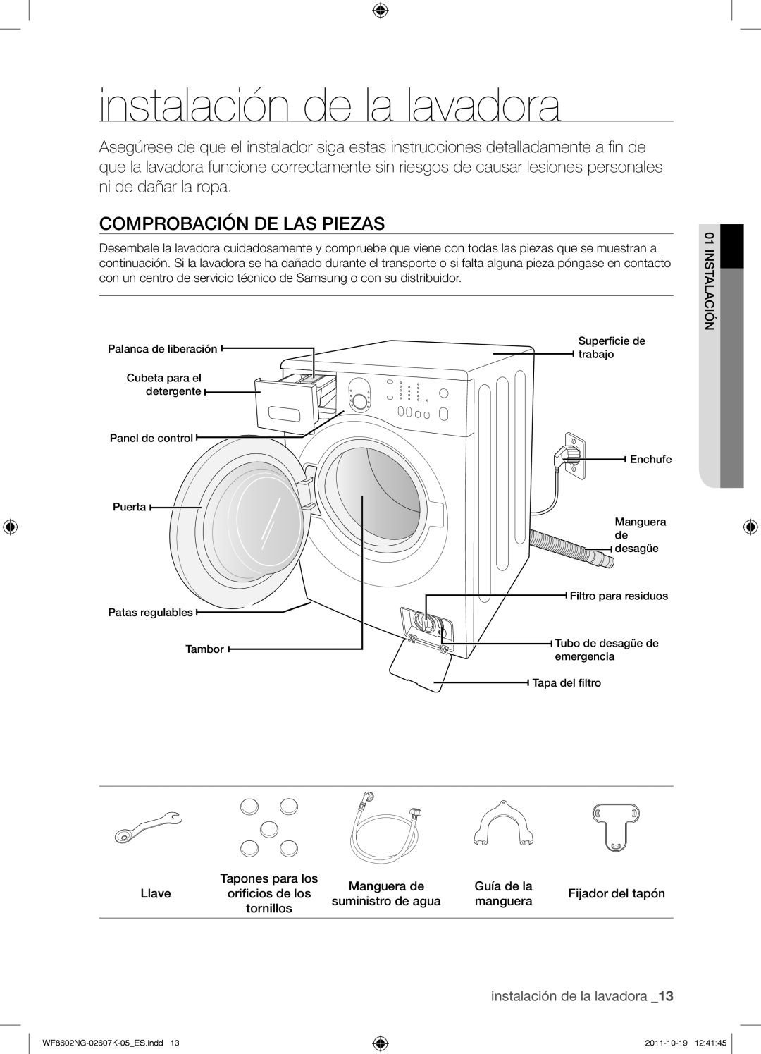 Samsung WF8602NGW/XEC manual Instalación de la lavadora, Comprobación de las piezas, 01nstalación, Manguera, Tornillos 